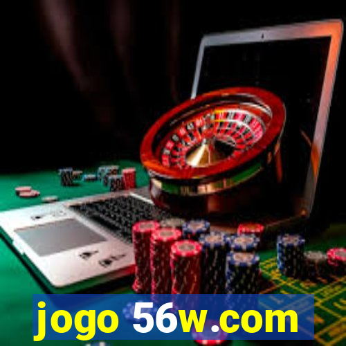 jogo 56w.com